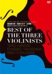 BEST OF THE THREE VIOLINISTS ～HATS MUSIC FESTIVAL VOL.1